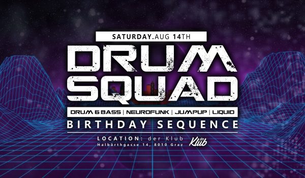 Drumsquad | Birthday Sequence